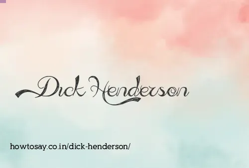 Dick Henderson