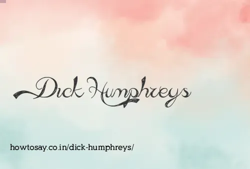 Dick Humphreys