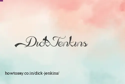 Dick Jenkins
