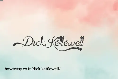 Dick Kettlewell