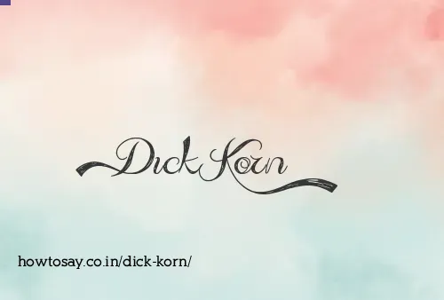 Dick Korn