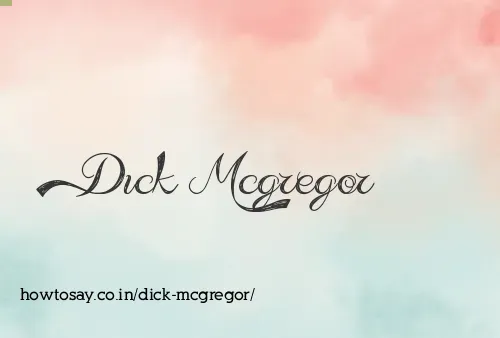 Dick Mcgregor