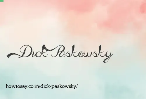 Dick Paskowsky