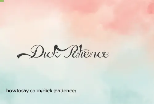 Dick Patience