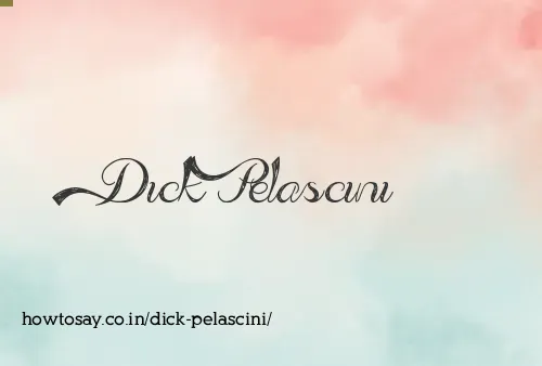 Dick Pelascini