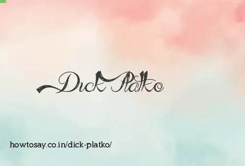 Dick Platko