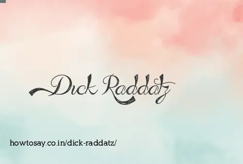 Dick Raddatz