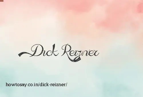 Dick Reizner
