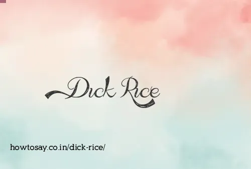 Dick Rice
