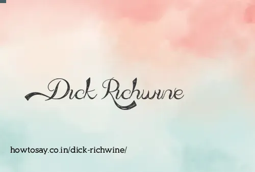 Dick Richwine