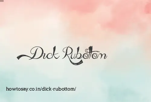 Dick Rubottom
