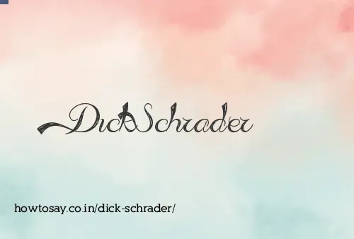 Dick Schrader