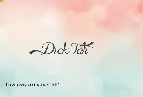 Dick Tati