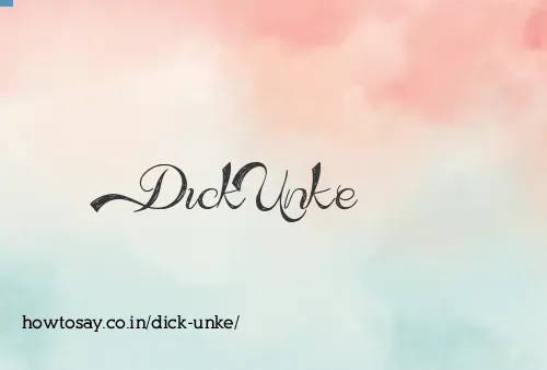 Dick Unke