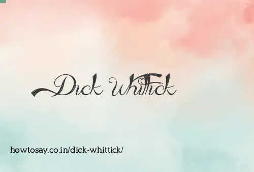 Dick Whittick