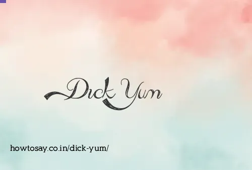 Dick Yum