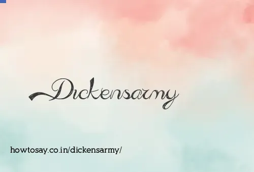 Dickensarmy