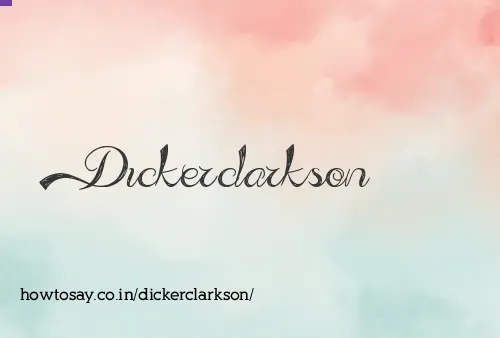 Dickerclarkson