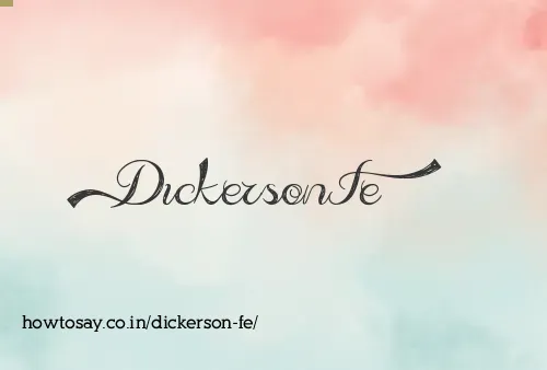 Dickerson Fe
