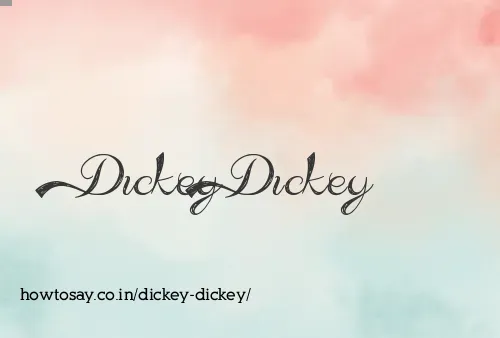 Dickey Dickey