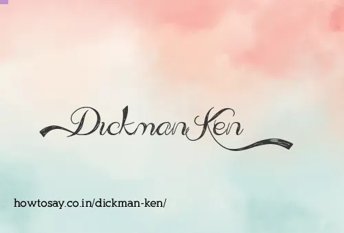 Dickman Ken