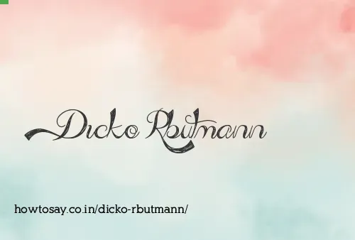 Dicko Rbutmann