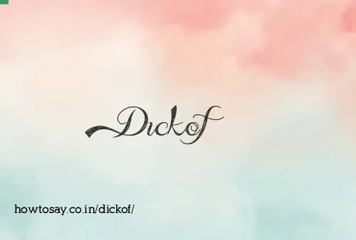 Dickof