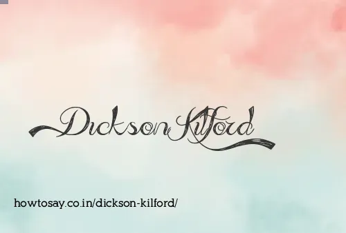 Dickson Kilford