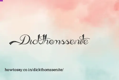 Dickthomssenite