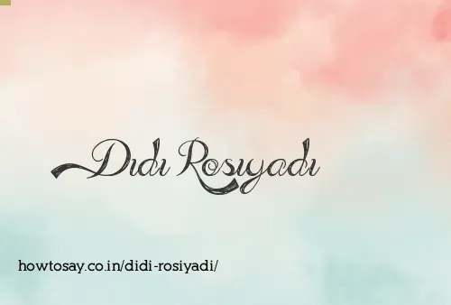 Didi Rosiyadi