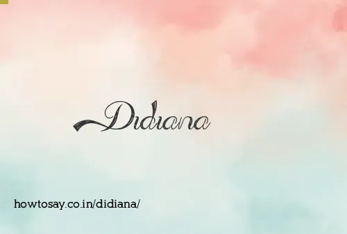 Didiana