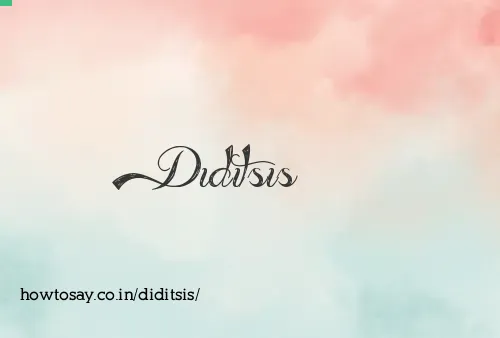 Diditsis