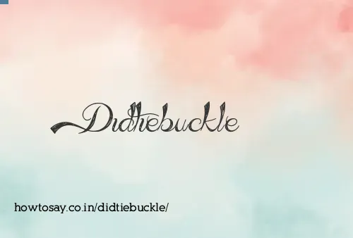 Didtiebuckle