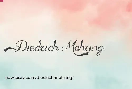 Diedrich Mohring