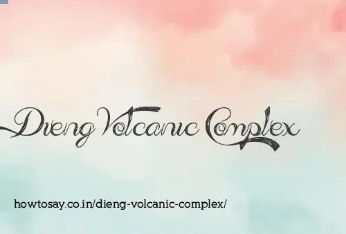 Dieng Volcanic Complex