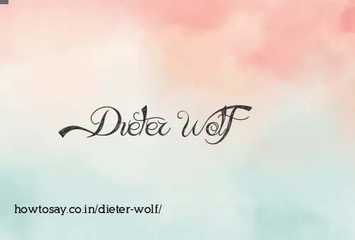 Dieter Wolf