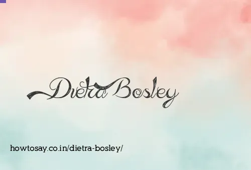 Dietra Bosley