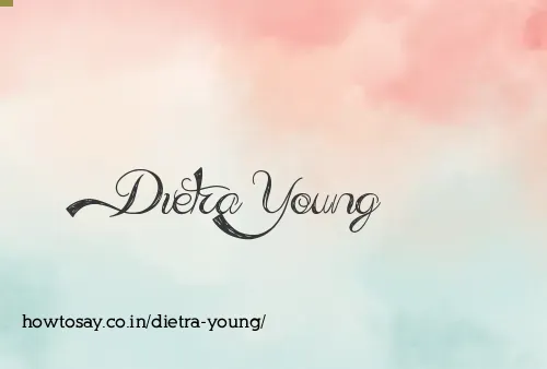 Dietra Young