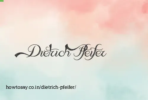 Dietrich Pfeifer