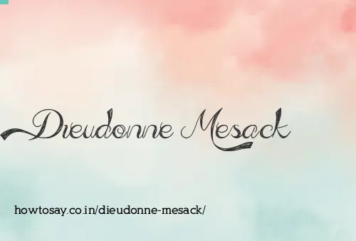 Dieudonne Mesack