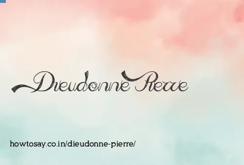 Dieudonne Pierre