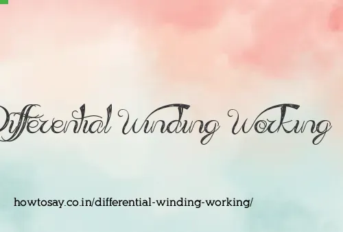 Differential Winding Working