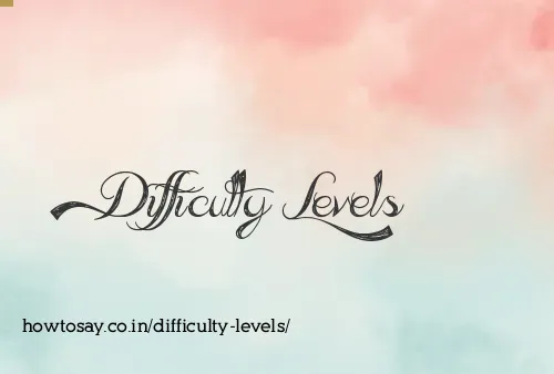 Difficulty Levels