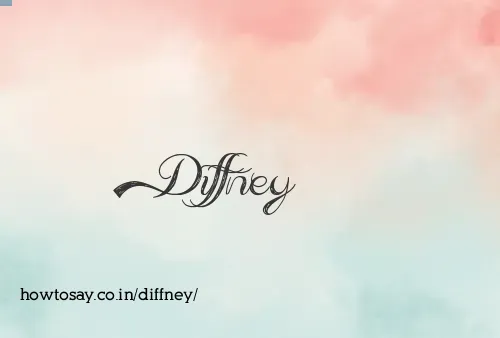 Diffney