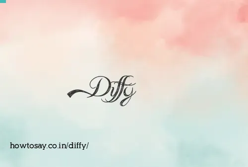 Diffy