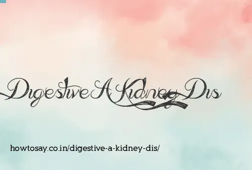 Digestive A Kidney Dis