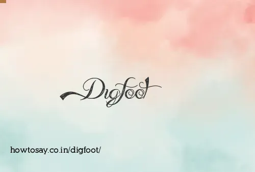Digfoot