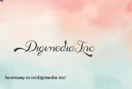 Digimedia Inc