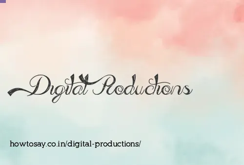Digital Productions