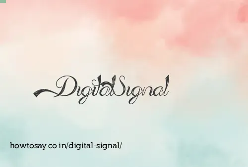 Digital Signal